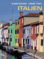 Italien: Geografie, Geschichte, Wirtschaft, Politik