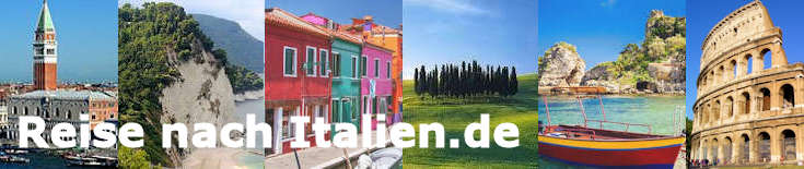 Reise nach Italien - Die schönsten Städte und Regionen Italiens