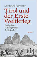 Tirol und der Erste Weltkrieg